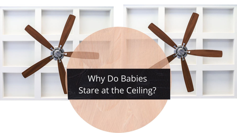 Why do Babies Look up at the Ceiling and Smile?