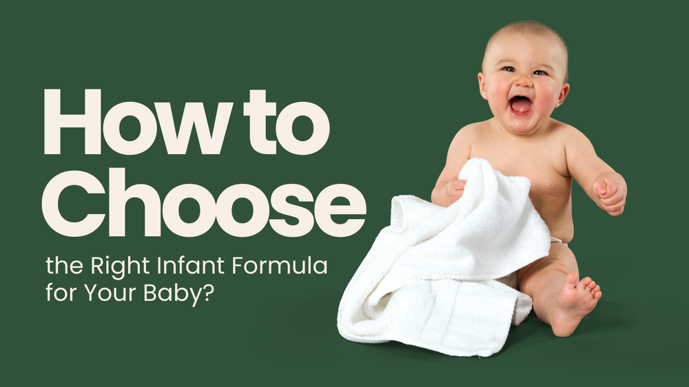 How to Choose the Right Infant Formula for Your Baby?