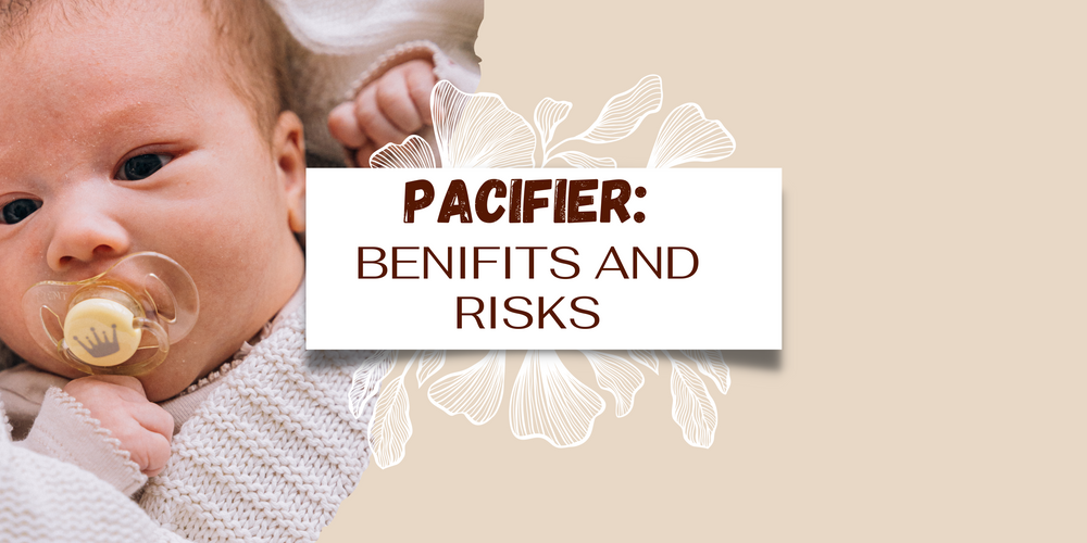 Pacifier: Benefits and Risks