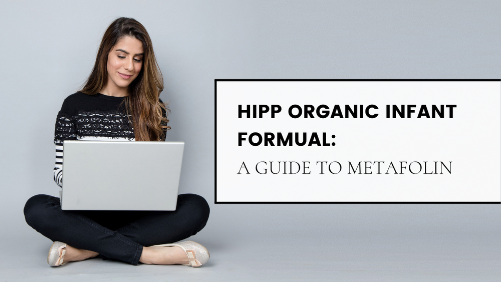 HiPP Organic Infant Formula: A Guide to Metafolin®