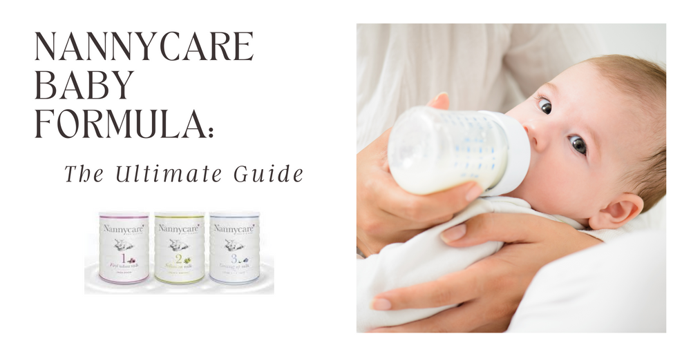 Nannycare Baby Formula:  The Ultimate Guide