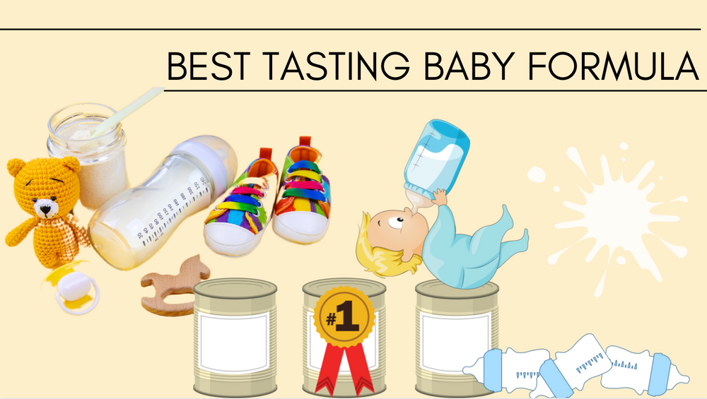 Best Tasting Baby Formulas