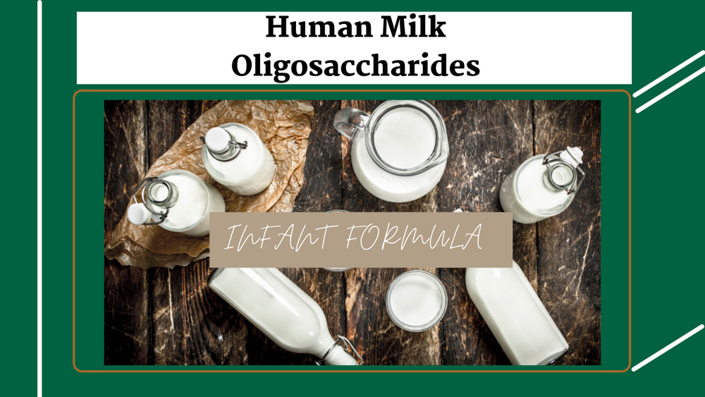 Human Milk Oligosaccharides